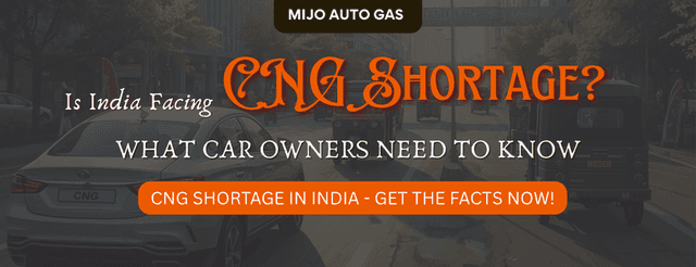 CNG shortage in India - What car and auto owners should know. Explore MIJO Auto Gas solutions and the benefits of CNG kits for cars.